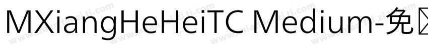 MXiangHeHeiTC Medium字体转换